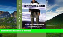 FAVORITE BOOK  Skywalker--Close Encounters on the Appalachian Trail: Close Encounters on the