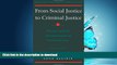 PDF ONLINE From Social Justice to Criminal Justice: Poverty and the Administration of Criminal Law
