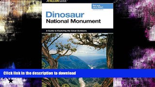 READ BOOK  A FalconGuideÂ® to Dinosaur National Monument (Exploring Series) FULL ONLINE