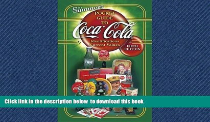 Best Price B. J. Summers Coca Cola: Identifications, Current Values, Circa Dates. (B. J. Summers