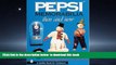 Pre Order Pepsi Memorabilia: Then and Now: An Unauthorized Handbook and Price Guide (Schiffer Book