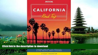 READ BOOK  Moon California Road Trip: San Francisco, Yosemite, Las Vegas, Grand Canyon, Los