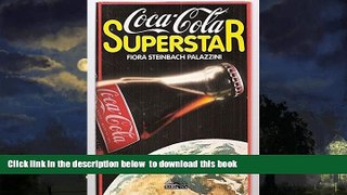 Best Price Fiora Steinbach-Palazzini Coca-Cola Superstar Epub Download Epub