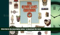 Best Price Alexandra Pecharich 1996 Olympic Games Countdown: The Official Book of Olympic Games