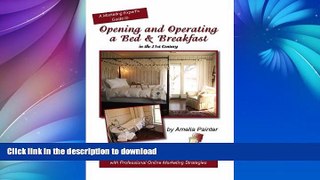 FAVORITE BOOK  Opening and Operating a Bed   Breakfast in the 21st Century: Your Step-By-Step