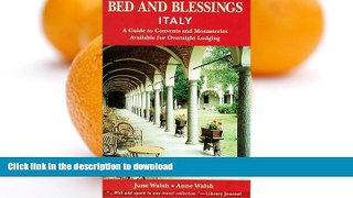 READ  Bed and Blessings Italy:  A Guide to Convents and Monasteries Available for Overnight