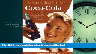 Best Price Gyvel Young-Witzel The Sparkling Story of Coca-Cola: An Entertaining History including