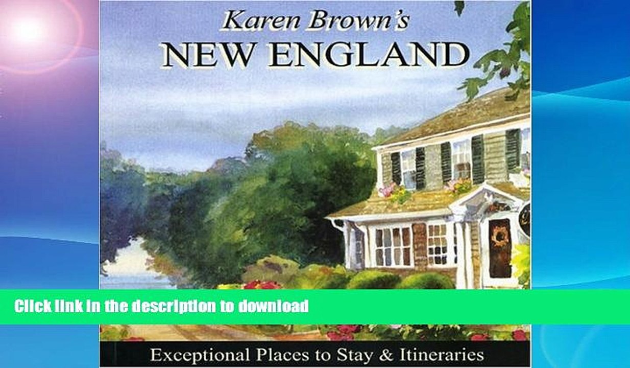 READ  Karen Brown s New England 2010: Exceptional Places to Stay   Itineraries (Karen Brown s New