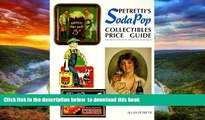 Buy NOW Allan Petretti Petretti s Soda-Pop Collectibles Price Guide: The Encyclopedia of Soda-Pop