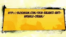 http://blogmium.com/skin-balance-anti-wrinkle-cream/