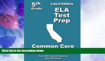 Best Price California 5th Grade ELA Test Prep: Common Core Learning Standards Teachers  Treasures