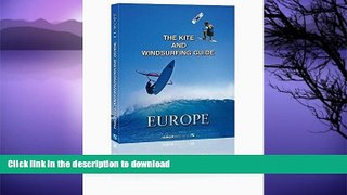 READ  The Kite and Windsurfing Guide Europe: The First Comprehensive Spotguide for Kitesurfing