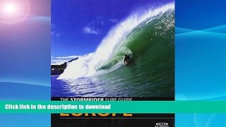 READ BOOK  The Stormrider Surf Guide Europe (English and French Edition) FULL ONLINE