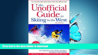 EBOOK ONLINE  The Unofficial Guide to Skiing in the West (Unofficial Guides)  BOOK ONLINE