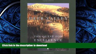READ  Deer Valley: The Quest for Excellence FULL ONLINE