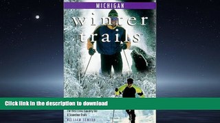 READ  Winter Trails Michigan: The Best Cross-Country Ski   Snowshoe Trails (Winter Trails