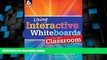 Price Using Interactive Whiteboards in the Classroom (Professional Resources) Kathleen Kopp;Eric
