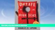 READ BOOK  Unsafe on the High Seas: Your Guide to a Safer Cruise FULL ONLINE