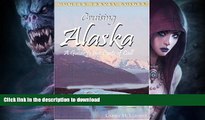 FAVORITE BOOK  Cruising Alaska: A Traveler s Guide to Cruising Alaskan Waters   Discovering the