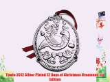 Towle 2012 Silver Plated 12 Days of Christmas Ornament 1st Edition