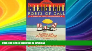 READ BOOK  Caribbean Ports of Call: Eastern and Southern Regions (Caribbean Ports of Call: