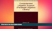 READ book  Computerized Litigation Support: A Guide for the Paralegal (Paralegal Law Library