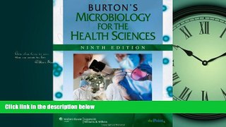 READ THE NEW BOOK Burton s Microbiology for the Health Sciences (Microbiology for the Health