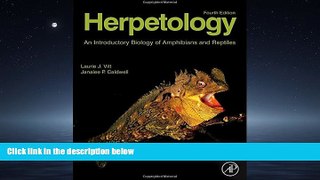 READ book Herpetology, Fourth Edition: An Introductory Biology of Amphibians and Reptiles