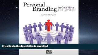 EBOOK ONLINE Personal Branding in One Hour for Lawyers READ PDF BOOKS ONLINE