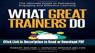 Read What Great Trainers Do: The Ultimate Guide to Delivering Engaging and Effective Learning Free