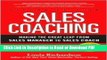 Read Sales Coaching: Making the Great Leap from Sales Manager to Sales Coach [Hardcover] Free Books