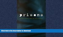 READ PDF Crime and Justice, Volume 26: Prisons (Crime and Justice: A Review of Research) READ EBOOK