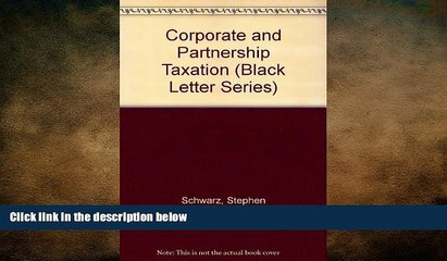 READ book  Corporate and Partnership Taxation (Black Letter Series)  FREE BOOOK ONLINE