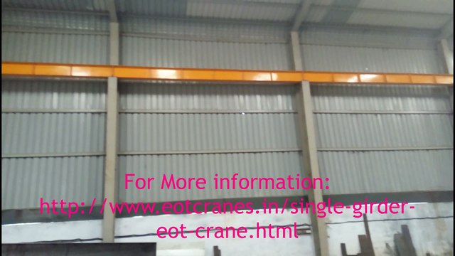 Pioneer Manufacturer of Single Girder Eot Crane