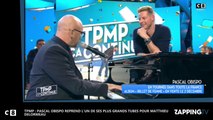 TPMP : Pascal Obispo reprend l’un de ses plus grands tubes pour Matthieu Delormeau