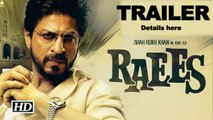 Finally the wait is over RAEES TRAILER | Shah Rukh Khan, Mahira Khan