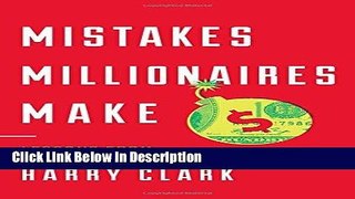 [PDF] Mistakes Millionaires Make: Lessons from 30 Successful Entrepreneurs [Read] Online