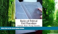 Best Price Basics of Federal Civil Procedure: LOOK INSIDE!!! Authored By Bar Exam Expert!!! Value