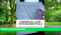 Best Price Criminal Law Fundamentals: Written By A Bar Exam Expert For Law Students 1L To 4L. Look