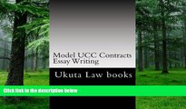 Best Price Model UCC Contracts Essay Writing: The Author s Own Bar Exams Were Selected For