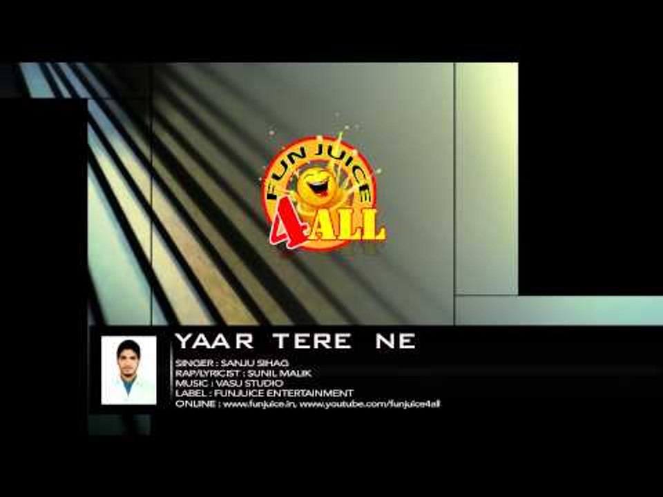 Yaar Tere Ne Sanju Sihag