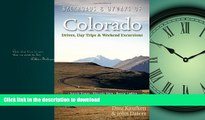 READ BOOK  Backroads   Byways of Colorado: Drives, Day Trips   Weekend Excursions (Second