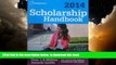 Pre Order Scholarship Handbook 2014 (College Board Scholarship Handbook) The College Board