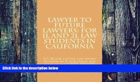 Best Price Lawyer to future lawyers: For 1L and 2L law students in California: Ivy Black letter