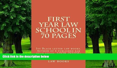 Best Price First Year Law School In 70 Pages: Ivy Black letter law books. Author of 6 published