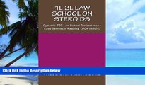 Price 1L 2L Law School On Steroids: Dynamic 75% Law School Performance - Easy Semester Reading