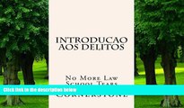 Pre Order Introducao aos delitos: No More Law School Tears (Portuguese Edition) Cornerstone mp3