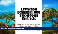 Buy Value Bar Prep Law School Definitions: UCC Sale of Goods Contracts: UCC Definitions Explained