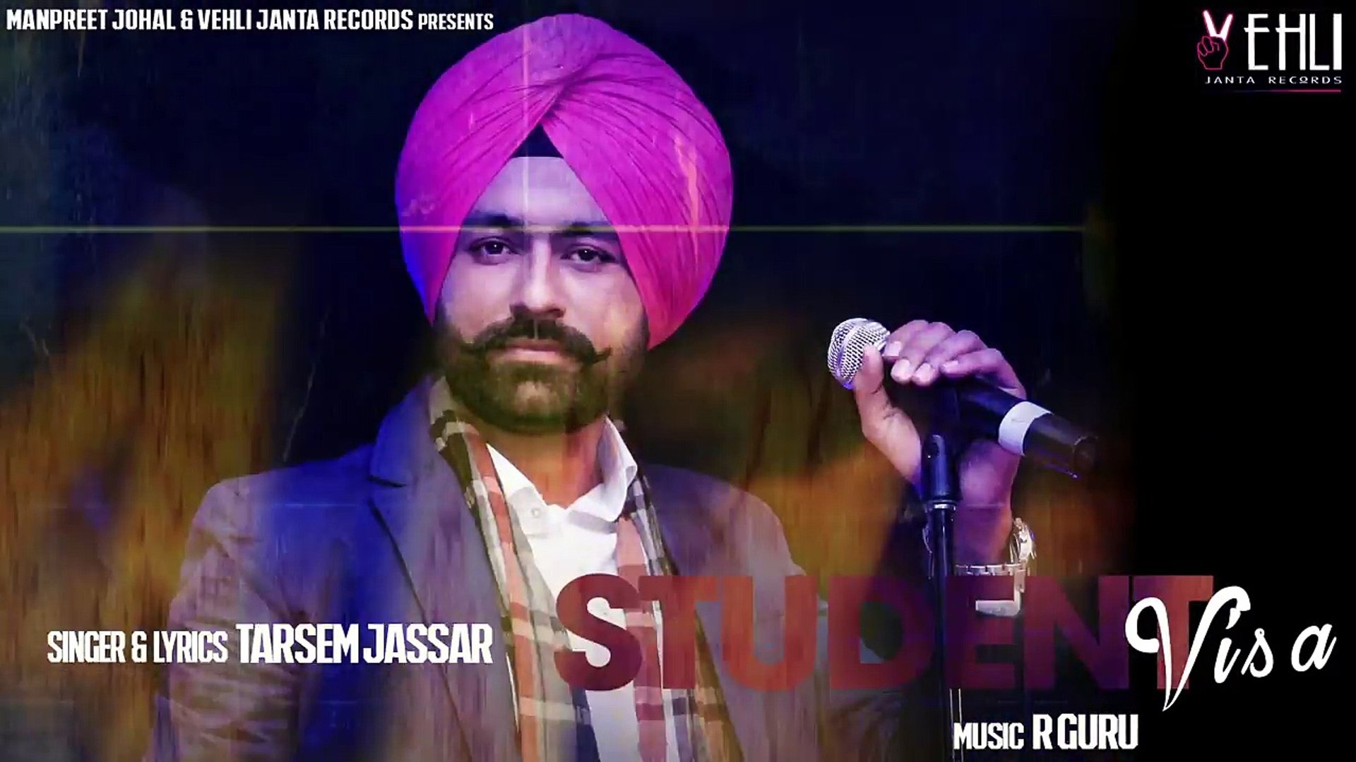 STUDENT VISA OFFICIAL AUDIO SONG | TARSEM JASSAR | Latest punjabi songs 2016