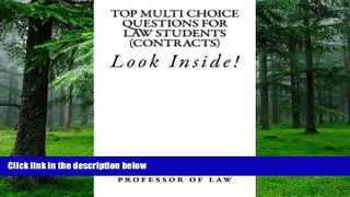 Best Price Top Multi Choice Questions For Law Students (Contracts): Look Inside! Jean Steve B.